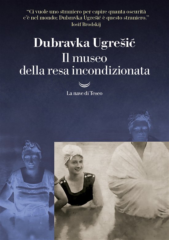Cover for Dubravka Ugresic · Il Museo Della Resa Incondizionata (Book)