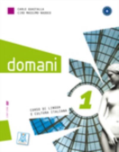 Cover for Ciro Massimo Naddeo · Domani: Libro + mp3 audio e video online 1 (Paperback Book) (2013)