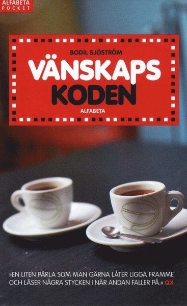 Cover for Bodil Sjöström · Vänskapskoden (Paperback Bog) (2009)