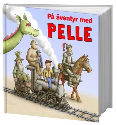 Cover for Jan Lööf · På äventyr med Pelle (Innbunden bok) (2010)