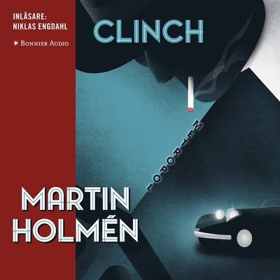 Cover for Martin Holmén · Harry Kvist: Clinch (Hörbok (MP3)) (2016)