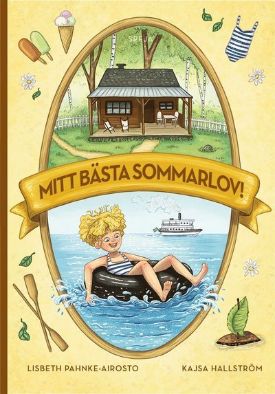 Cover for Lisbeth Pahnke-Airosto · Mitt bästa sommarlov! (Bound Book) (2022)