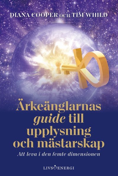Cover for Diana Cooper · Ärkeänglarnas guide till upplysning och mästarskap (Inbunden Bok) (2022)