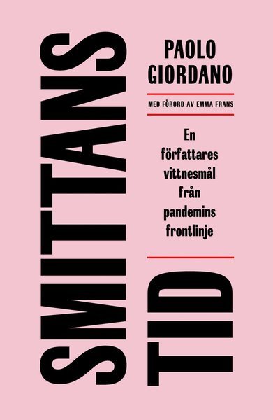 Cover for Paolo Giordano · Smittans tid : en författares vittnesmål från pandemins frontlinje (Book) (2020)