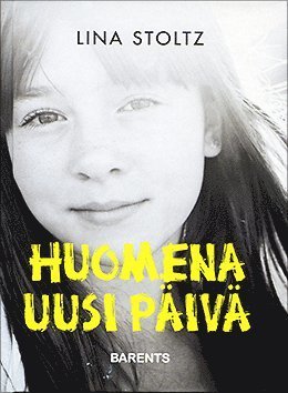 Cover for Lina Stoltz · Huomena uusi päivä (Kartor) (2014)
