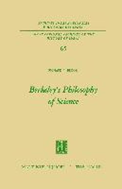 Richard J. Brook · Berkeley's Philosophy of Science - International Archives of the History of Ideas / Archives Internationales d'Histoire des Idees (Paperback Book) [Softcover reprint of the original 1st ed. 1973 edition] (2011)