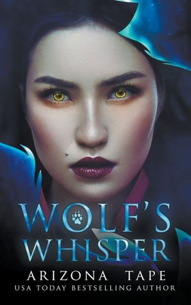 Cover for Arizona Tape · Wolf's Whisper (Paperback Book) (2020)