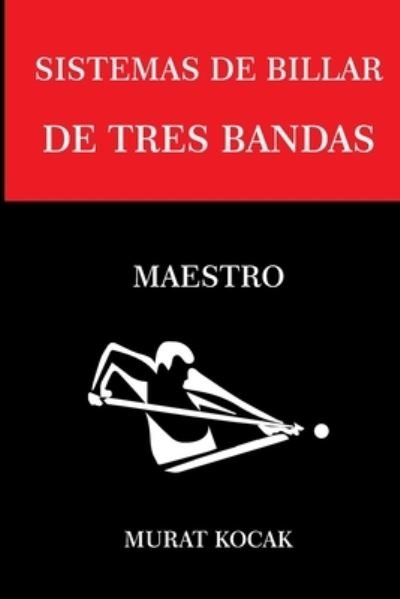 Cover for Murat KOCAK · Sistemas de Billar de Tres Bandas (Book) (2022)