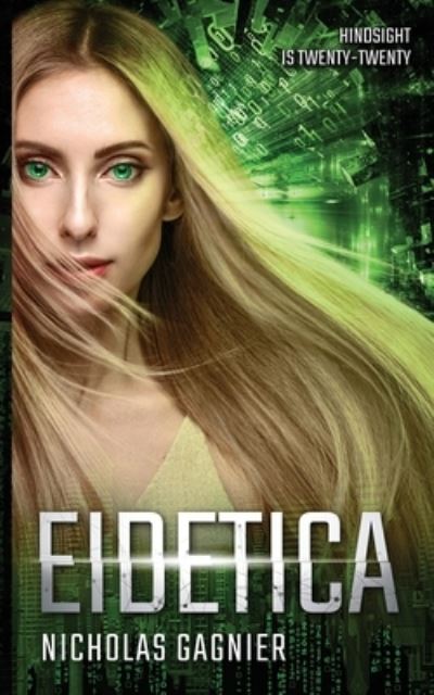 Cover for Nicholas Gagnier · Eidetica (Paperback Book) (2021)