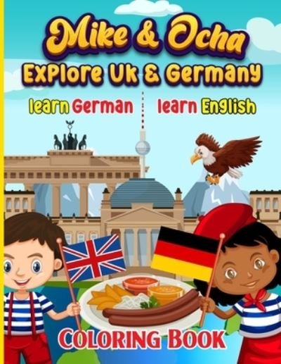 Cover for Mindex Books · Mike &amp; Ocha Explore Germany: Learn German &amp; English (Paperback Book) (2021)
