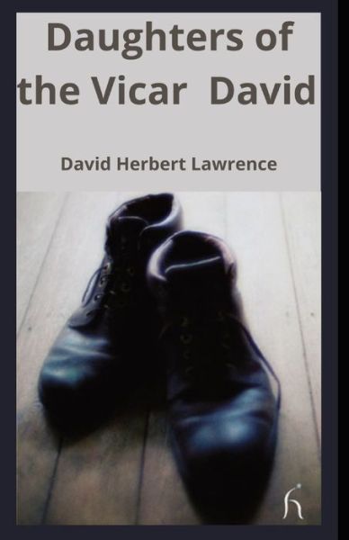 Cover for David Herbert Lawrence · Daughters of the Vicar David Herbert Lawrence (Paperback Book) (2021)