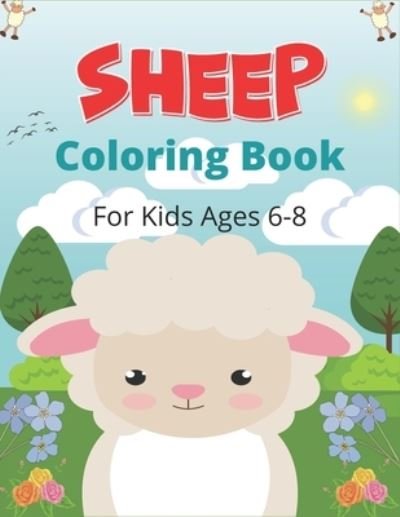 Cover for Drowsa Publications · SHEEP Coloring Book For Kids Ages 6-8 (Pocketbok) (2020)