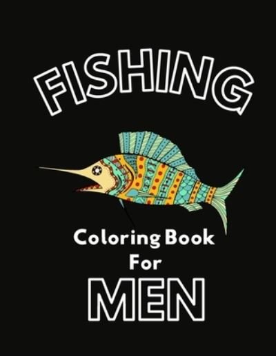 Cover for Lubawi Books · Fishing Coloring Book For Men (Paperback Bog) (2020)