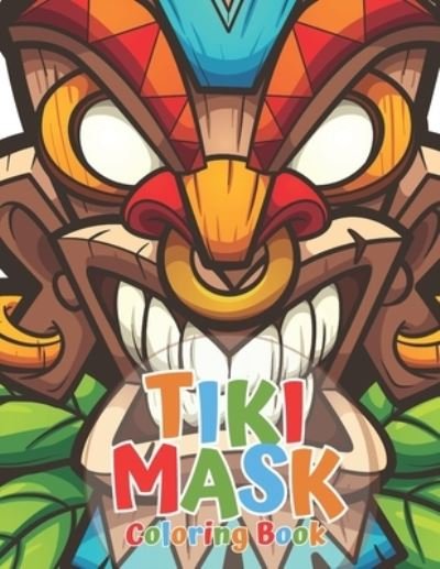 Cover for Colorful World · Tiki Mask Coloring Book (Pocketbok) (2020)