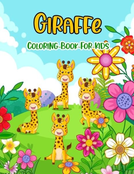 Giraffe Coloring Book For Kids - Independently Published - Bücher - Independently Published - 9798574274965 - 30. November 2020