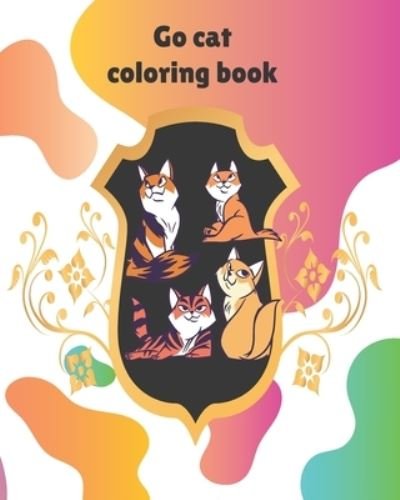 Cover for Thestudiorepublic Quotes · Go cat Coloring book (Paperback Book) (2020)
