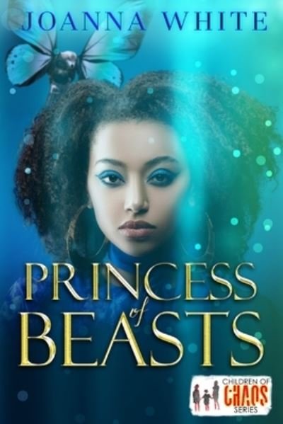 Princess of Beasts - Joanna White - Bøker - Independently Published - 9798588770965 - 31. desember 2020