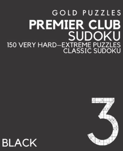 Cover for Gp Press · Gold Puzzles Premier Club Sudoku Black Book 3 (Pocketbok) (2021)