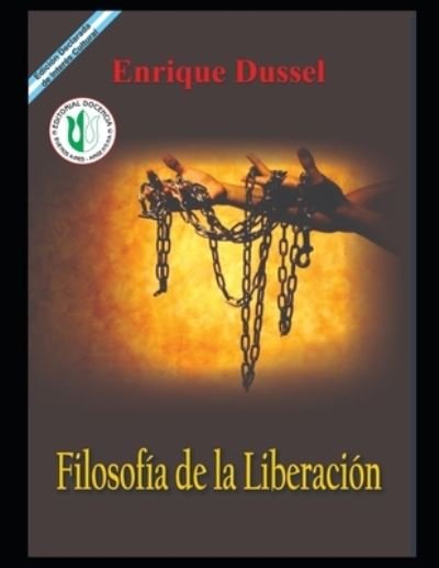 Cover for Enrique Dussel · Filosofia de la liberacion: Obras selectas 11 - Enrique Dussel - Docencia (Pocketbok) (2021)