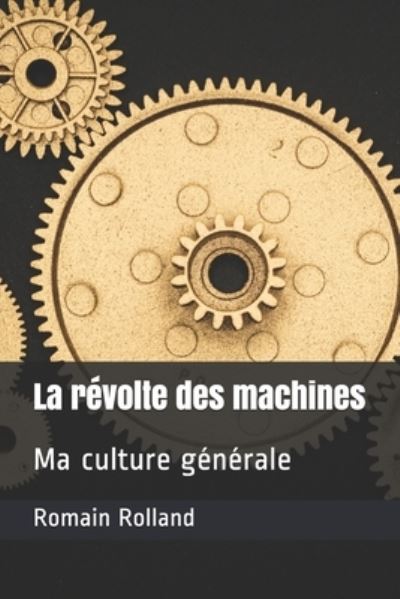 Cover for Romain Rolland · La revolte des machines (Paperback Book) (2021)