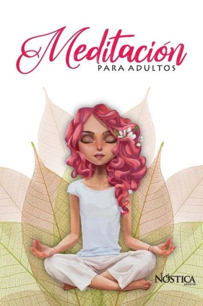 Cover for Nostica Editorial · Meditacion Para Adultos (Paperback Bog) (2020)
