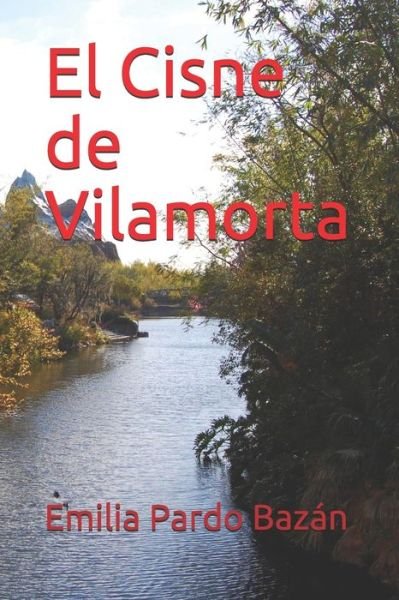 Cover for Emilia Pardo Bazán · El Cisne de Vilamorta (Paperback Book) (2020)