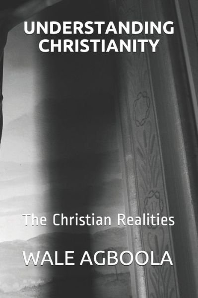 Cover for Abosede Oyegbami · Understanding Christianity (Paperback Bog) (2020)