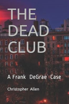 Cover for Christopher Allen · The Dead Club (Paperback Book) (2020)