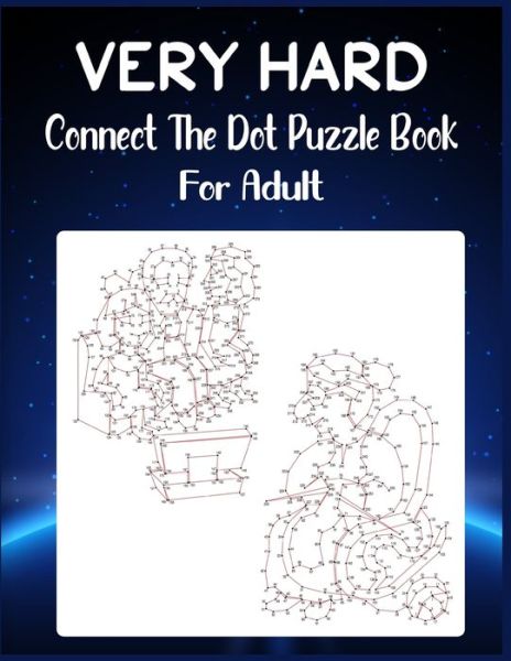 Cover for Anthony Roberts · Very Hard Connect The Dot Puzzle Book For Adult (Paperback Book) (2020)