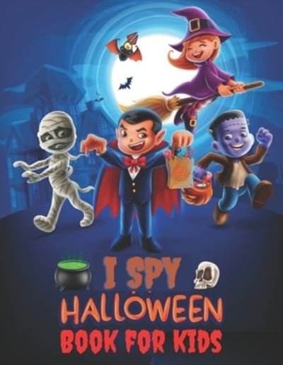 Cover for Smart Kid Press · I Spy Halloween Book For Kids (Paperback Book) (2020)