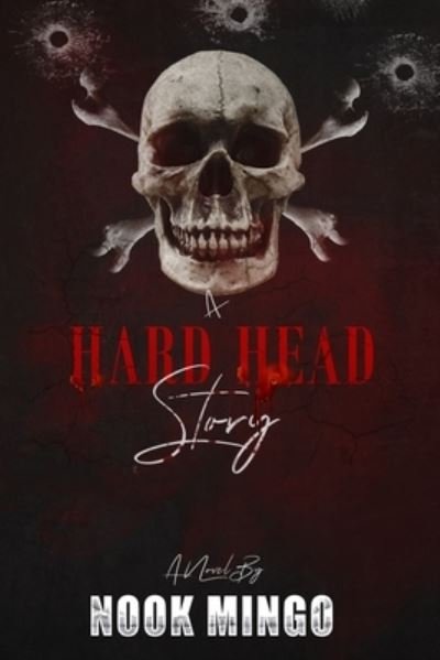Cover for Nook Mingo · A Hard Head Story (Paperback Book) (2021)
