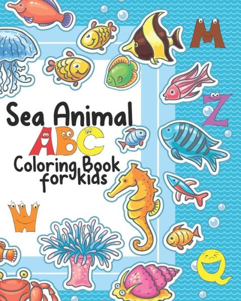 Cover for Banky Blessings · Sea Animal ABC Coloring Book for Kids (Paperback Book) (2021)