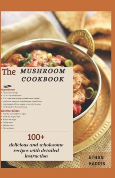 Cover for Ethan Harris · The Mushroom Cookbook (Paperback Book) (2021)