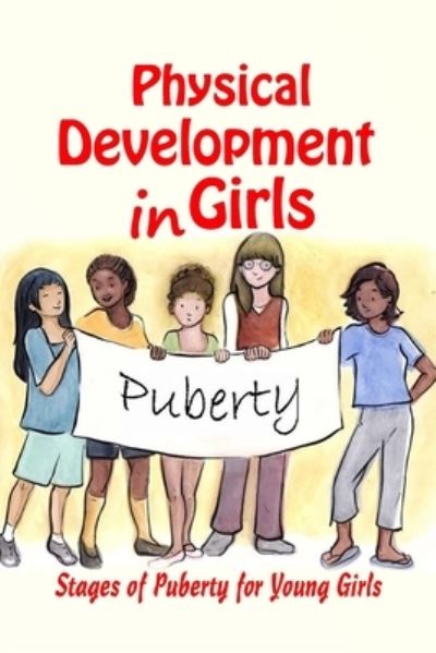 Cover for Vincent King · Physical Development in Girls (Paperback Book) (2021)