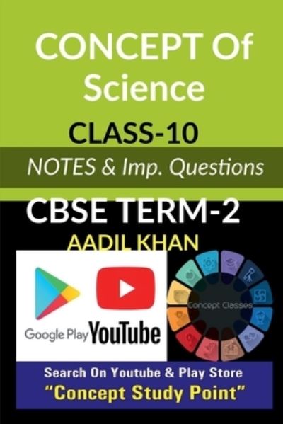 Cover for Aadil Khan · Concept of Science-Term 2: CBSE Board Term-2 Notes (Paperback Book) (2022)