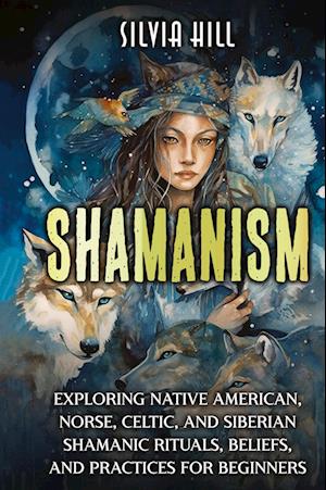 Cover for Silvia Hill · Shamanism (Bok) (2023)