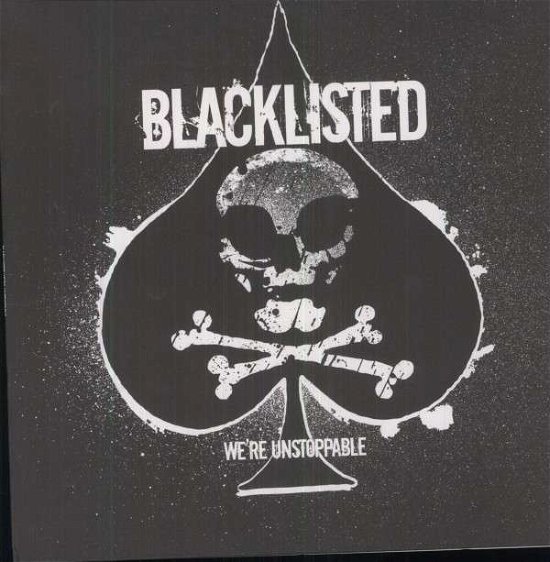 Cover for Blacklisted · We're Unstoppable (LP) (2011)