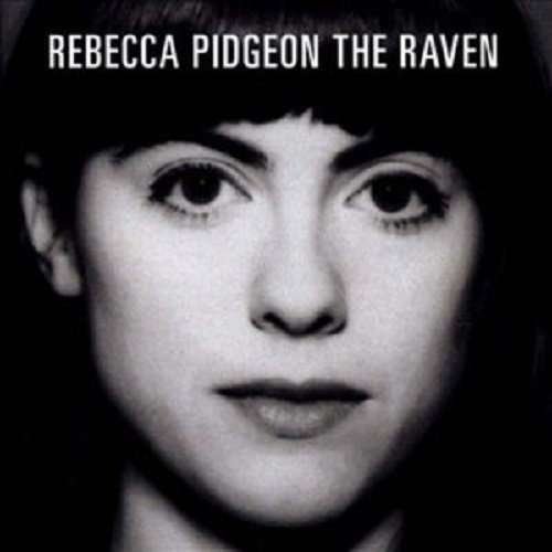 The Raven - Rebecca Pidgeon - Musik - Chesky - 0090368032966 - 29. Juni 2007