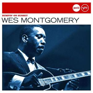 Bumpin on Sunset - Montgomery Wes - Música - POL - 0602498459966 - 9 de junio de 2014