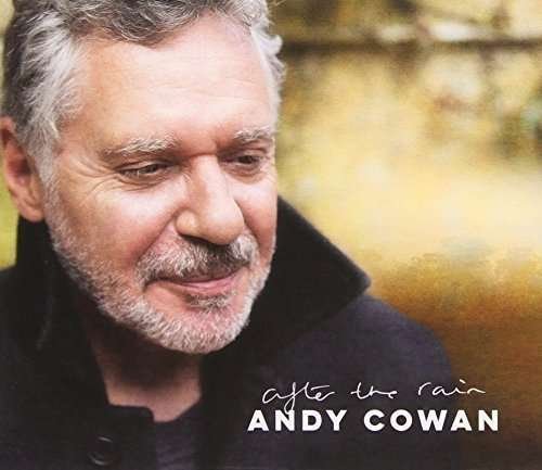 Cover for Andy Cowan · After the Rain (CD) (2014)