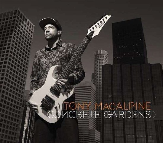 Cover for Tony Macalpine · Concrete Gardens (CD/DVD) [Special edition] (2015)