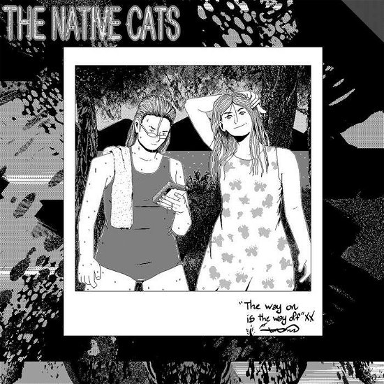 Cover for Native Cats · The Way On Is The Way Off (LP) (2023)