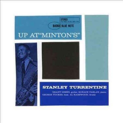 Up At Minton's - Stanley Turrentine - Music - ANALOGUE PRODUCTIONS - 0753088406966 - June 30, 1990