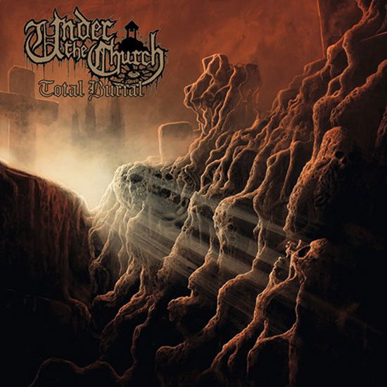 Cover for Under the Church · Total Burial (CD) [EP edition] (2021)