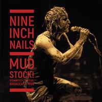 Mudstock! (Woodstock 1994) - Nine Inch Nails - Musikk - Parachute - 0803343127966 - 15. september 2017