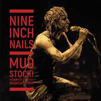 Mudstock! (Woodstock 1994) - Nine Inch Nails - Musik - Parachute - 0803343127966 - 15. september 2017