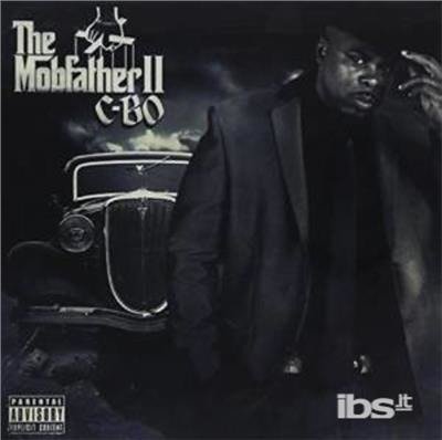 Cover for C-bo · The Mobfather 2 (CD) (2015)