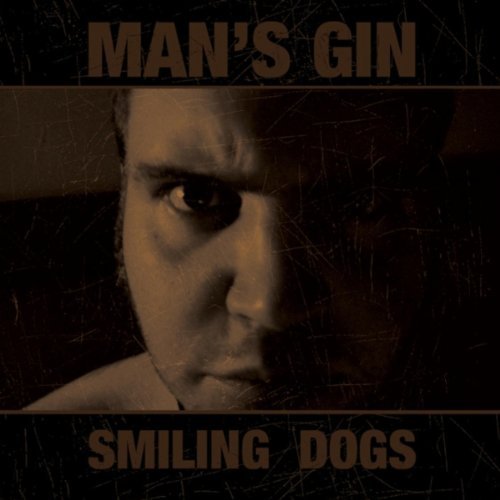Cover for Mans Gin · Smiling Dogs (CD) (2017)