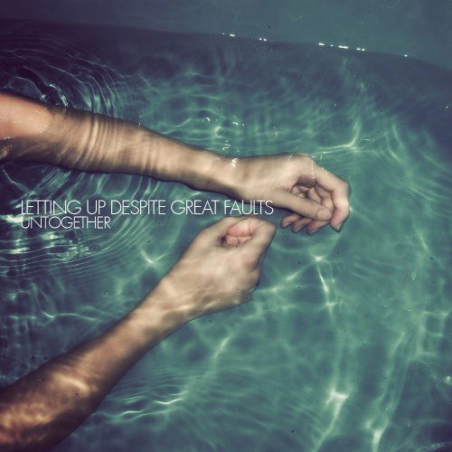 Cover for Letting Up Despite Great Faults · Untogether (CD) (2012)