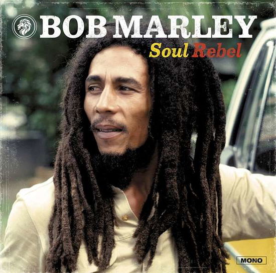 Soul Rebel - Bob Marley - Musikk - REGGAE - 3596973470966 - 16. juli 2017